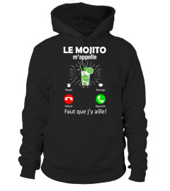 Le Mojito M'appelle- Faut que j'y aille!