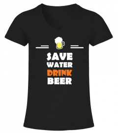 Save Water drink Beer