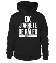 OK J'ARRETE DE RALER DEMAIN - HOMME