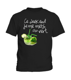 T-Shirt Mojito Alcool Humour Femme - Ce Week-End Je me Mets au Vert