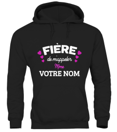 Fière de m'appeler madame xxx (personnalisable)