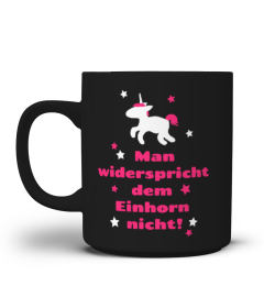 Man widerspricht dem Einhorn nicht