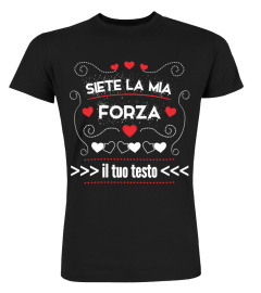 Siete la mia forza