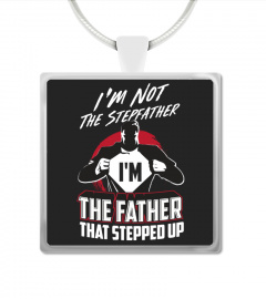 father day Limited Edition Stepfather Necklace