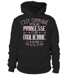 C'est compliqué d'être une princesse et une italienne à la fois mais ça va, je gère | Cadeau T-Collector®