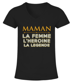 Maman La Femme L'héroïne La Légende | Cadeau T-Collector®