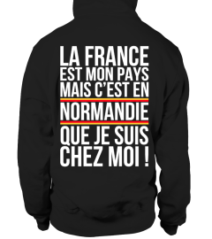 La France est mon pays mais c'est en Normandie que je suis chez moi ! | Cadeau T-Collector®