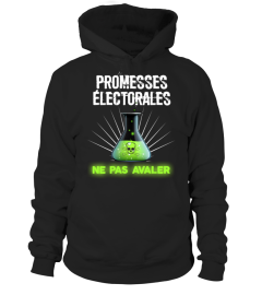 t shirt drole humour homme femme politique - Promesses Électorales ne Pas avaler danger !