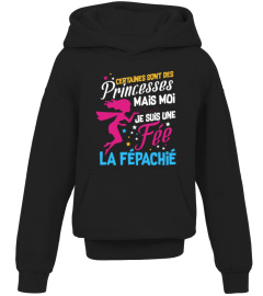 T-Shirt  Fépachié Princesse Femme - Certaines sont des princesses mais moi je suis une fée, la fépachié !