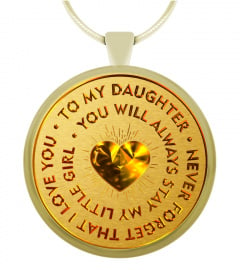 necklace - To my daughter never forget that i love you 