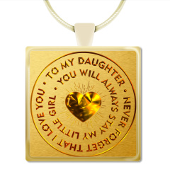 necklace - To my daughter never forget that i love you 