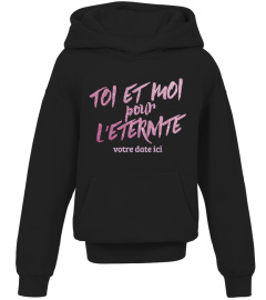 [PROMOTION] TOI ET MOI POUR L'ÉTERNITÉ + DATE