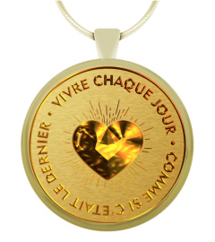 Pendentif Bijou Citation : • vivre chaque jour • comme si c’était le dernier