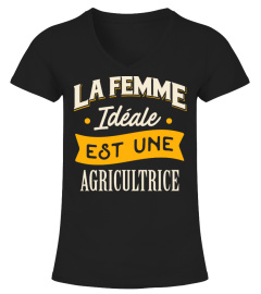 La femme idéale est une agricultrice | Cadeau T-Collector®