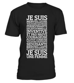 T-Shirt Humour Femme - Je suis une femme