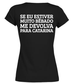 customizáveis - Se eu estiver muito bêbado, me devolva para XXXX 