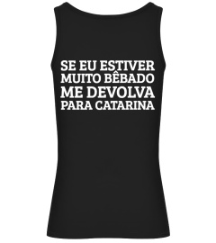 customizáveis - Se eu estiver muito bêbado, me devolva para XXXX 