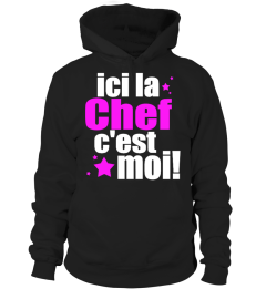 ICI LA CHEF C'EST MOI !