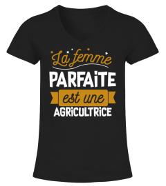 La femme parfaite est une agricultrice | Cadeau T-Collector®