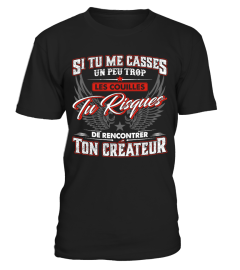 t shirt drole humour homme - Si tu me casses un peu trop les couilles tu risques de rencontrer ton créateur