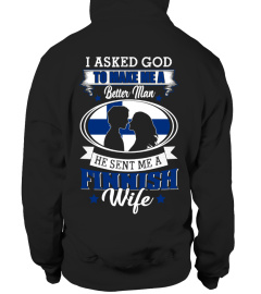 God sent me a Finnish  Wife Shirt