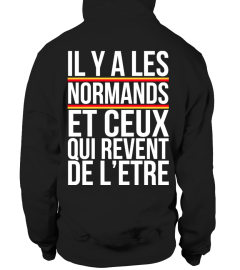 Il y a les Normands et ceux qui rêvent de l'être | Cadeau T-Collector®