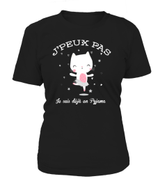 J'peux pas je suis déjà en pyjama | Cadeau T-Collector®