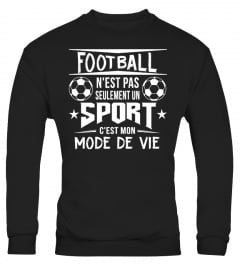 Football n'est pas seulement un sport c'est mon mode de vie