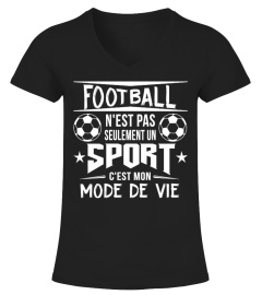 Football n'est pas seulement un sport c'est mon mode de vie