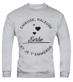 T-shirt Serbe  Chieuse, raleuse