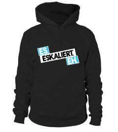 ES ESKALIERT EH !!!