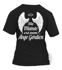 MA MAMIE EST MON ANGE GARDIEN T-shirt