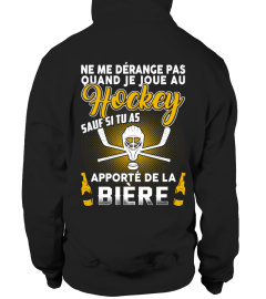 NE ME DÉRANGE PAS QUAND JE HOCKEY