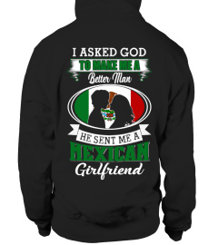 God sent me a mexican girlfriend Shirt