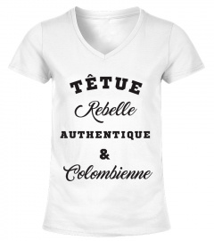 Têtue, Rebelle, ...  & Colombienne
