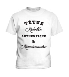 Têtue, Rebelle, ...  & Réunionnaise