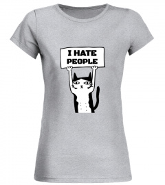 I hate people T-Shirt gift