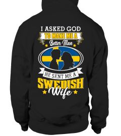 God sent me a Swedish  Wife Shirt