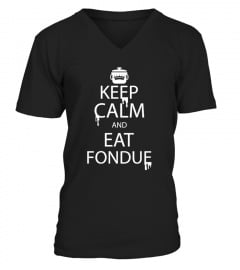 Keep Calm and Eat Fondue