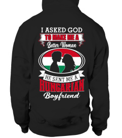 God sent me a hungarian boyfriend Shirt