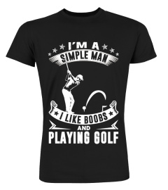 Like Boobs And Playing Golf