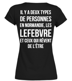 Il y a deux types de personnes en Normandie, les Lefebvre et ceux qui rêvent de l'être.