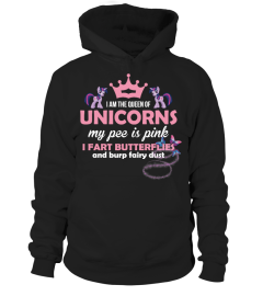 I AM THE QUEEN OF UNICORNS