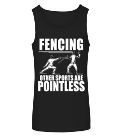 Other Sports Are Pointless Fencing T-Shirt