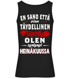 OLEN SYNTYNYT HEINÄKUUSSA