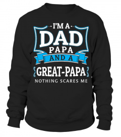I'M A DAD PAPA AND GREAT-PAPA