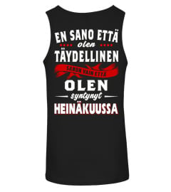 OLEN SYNTYNYT HEINÄKUUSSA