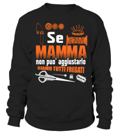 SE MAMMA NON POU AGGIUSTARLO SIAMO TUTTI GREGATI T-SHIRT