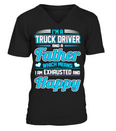 Father's Day - I'm A Truck Driver