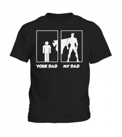 My Dad Your Dad Shirt Funny Superhero